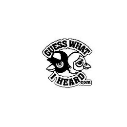 GUESS WHAT I HEARD.COM logo