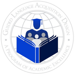 · GUIDED LANGUAGE ACQUISITION DESIGN · A PROGRAM OF ACADEMIC EXCELLENCE logo