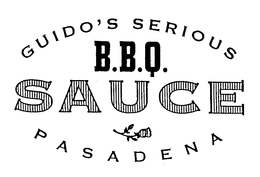 GUIDO'S SERIOUS B.B.Q. SAUCE PASADENA logo