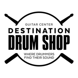 GUITAR CENTER DESTINATION DRUM SHOP WHERE DRUMMERS FIND THEIR SOUND logo