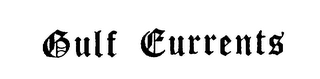 GULF CURRENTS logo