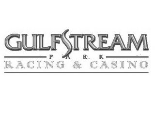 GULFSTREAM PARK RACING & CASINO