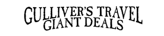 GULLIVER'S TRAVEL GIANT DEALS logo
