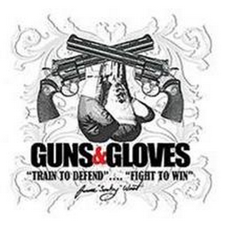 GUNS&GLOVES "TRAIN TO DEFEND" .... "FIGHT TO WIN" JAMES "SMOKEY" WEST logo