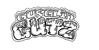 GURGLIN GUTZ