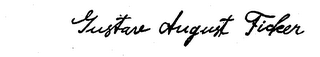 GUSTAVE AUGUST FICKER