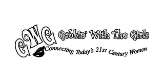 GWG GABBIN' WITH THE GIRLS CONNECTING TODAY'S 21ST CENTURY WOMEN logo
