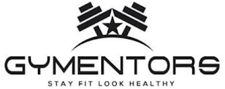 GYMENTORS STAY FIT LOOK HEALTHY logo
