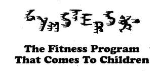 GYMSTERS THE FITNESS PROGRAM THAT COMES TO CHILDREN logo