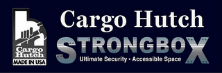 H CARGO HUTCH, MADE IN USA STRONGBOX ULTIMATE SECURITY, °ACCESSIBLE SPACE