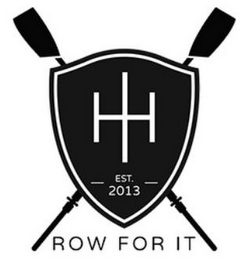H - EST. - 2013 ROW FOR IT logo