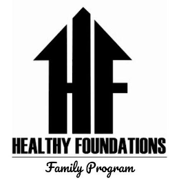 H F HEALTHY FOUNDATIONS FAMILY PROGRAM logo
