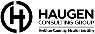 H HAUGEN CONSULTING GROUP HEALTHCARE CONSULTING, EDUCATION & AUDITING logo