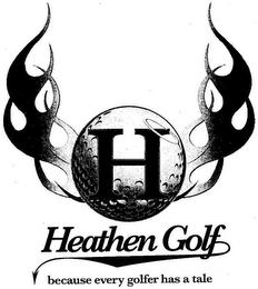 H HEATHEN GOLF BECAUSE EVERY GOLFER HAS A TALE logo