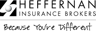 H HEFFERNAN INSURANCE BROKERS BECAUSE YOU'RE DIFFERENT logo