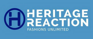 H HERITAGE REACTION FASHIONS UNLIMITED logo