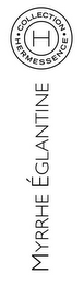H · HERMESSENCE · COLLECTION MYRRHE ÉGLANTINE logo