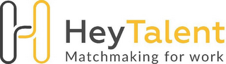 H HEYTALENT MATCHMAKING FOR WORK logo