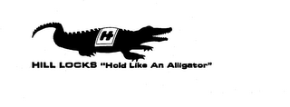 H HILL LOCKS "HOLD LIKE AN ALLIGATOR" logo