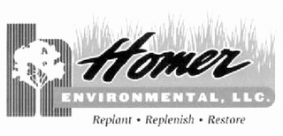 H HOMER ENVIRONMENTAL, LLC. REPLANT · REPLENISH · RESTORE logo