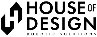 H HOUSE OF DESIGN ROBOTIC SOLUTIONS logo