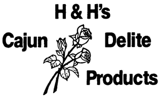 H & H'S CAJUN DELITE PRODUCTS logo