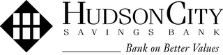 H HUDSON CITY SAVINGS BANK BANK ON BETTER VALUES logo