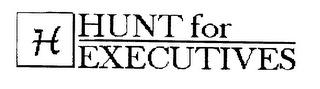 H HUNT FOR EXECUTIVES logo