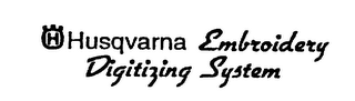 H HUSQVARNA EMBROIDERY DIGITIZING SYSTEM logo
