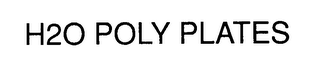 H20 POLY PLATES logo