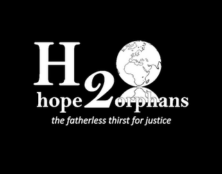 H2O HOPE ORPHANS THE FATHERLESS THIRST FOR JUSTICE logo