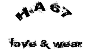 H.A 67 LOVE & WEAR logo