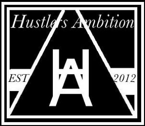HA HUSTLERS AMBITION EST 2012 logo