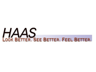 HAAS LOOK BETTER. SEE BETTER. FEEL BETTER. logo