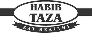 HABIB TAZA EAT HEALTHY logo