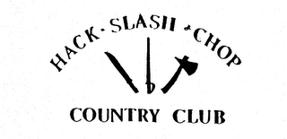 HACK SLASH & CHOP COUNTRY CLUB logo