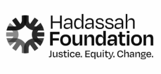 HADASSAH FOUNDATION JUSTICE. EQUITY. CHANGE. logo