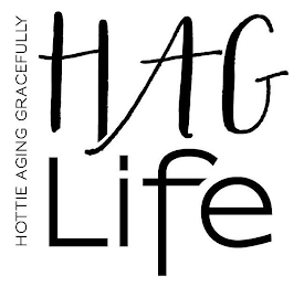 HAG LIFE HOTTIE AGING GRACEFULLY logo