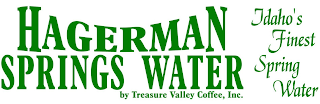 HAGERMAN SPRINGS WATER BY TREASURE VALLEY COFFEE, INC. IDAHO'S FINEST SPRING WATER logo
