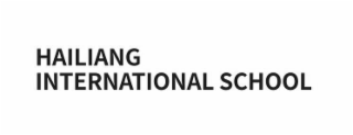 HAILIANG INTERNATIONAL SCHOOL
