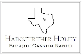 HAINSFURTHER HONEY BOSQUE CANYON RANCH