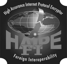 HAIPE FI  HIGH ASSURANCE INTERNET PROTOCOL ENCRYPTOR FOREIGN INTEROPERABILITY logo