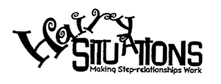 HAIRY SITUATIONS MAKING STEP-RELATIONSHIPS WORK logo