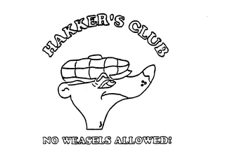 HAKKER'S CLUB NO WEASELS ALLOWED! logo