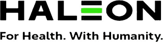 HALEON FOR HEALTH. WITH HUMANITY. logo