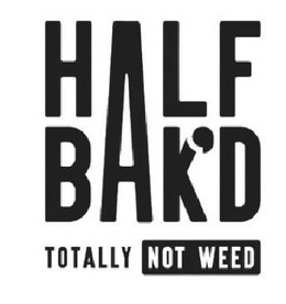 HALF BAK'D TOTALLY NOT WEED logo