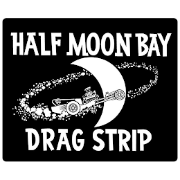 HALF MOON BAY DRAG STRIP logo