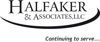 HALFAKER & ASSOCIATES, LLC CONTINUING TO SERVE... logo