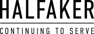 HALFAKER CONTINUING TO SERVE logo