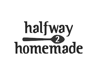 HALFWAY 2 HOMEMADE logo